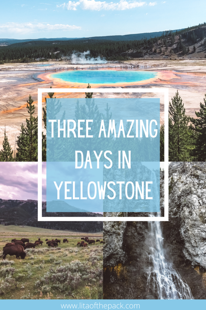3 Day Yellowstone Itinerary
